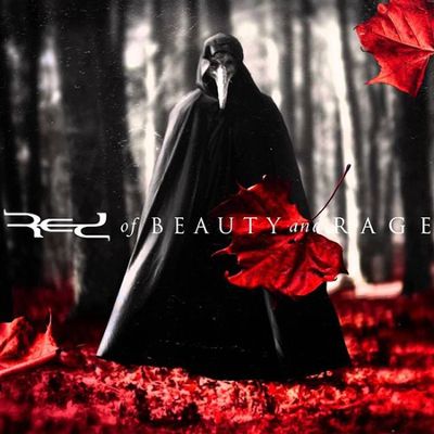 Red - Of Beauty and Rage (CD)